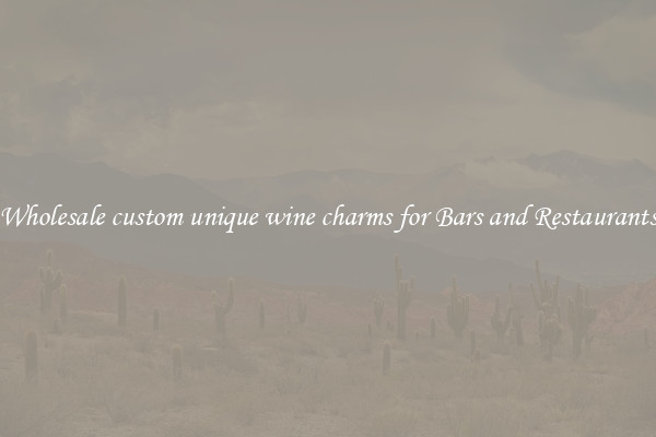 Wholesale custom unique wine charms for Bars and Restaurants