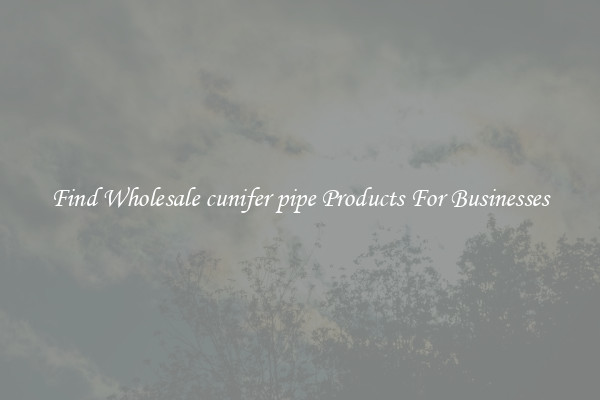 Find Wholesale cunifer pipe Products For Businesses
