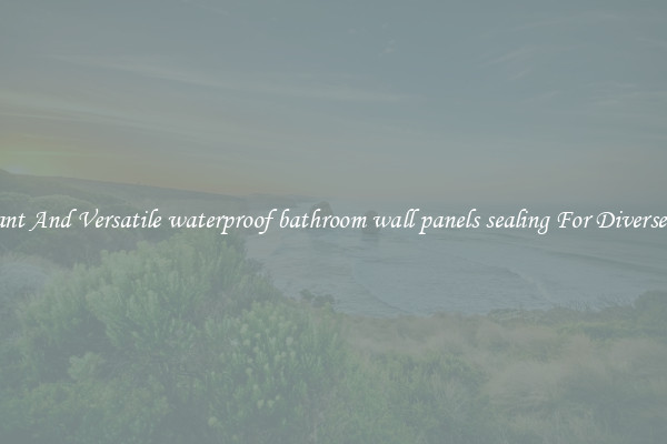 Elegant And Versatile waterproof bathroom wall panels sealing For Diverse Uses
