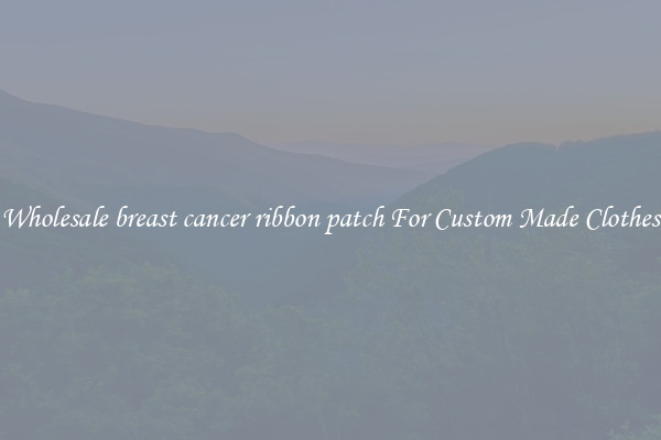 Wholesale breast cancer ribbon patch For Custom Made Clothes